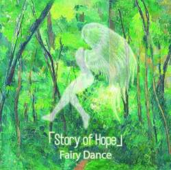 Story Of Hope : Fairy Dance